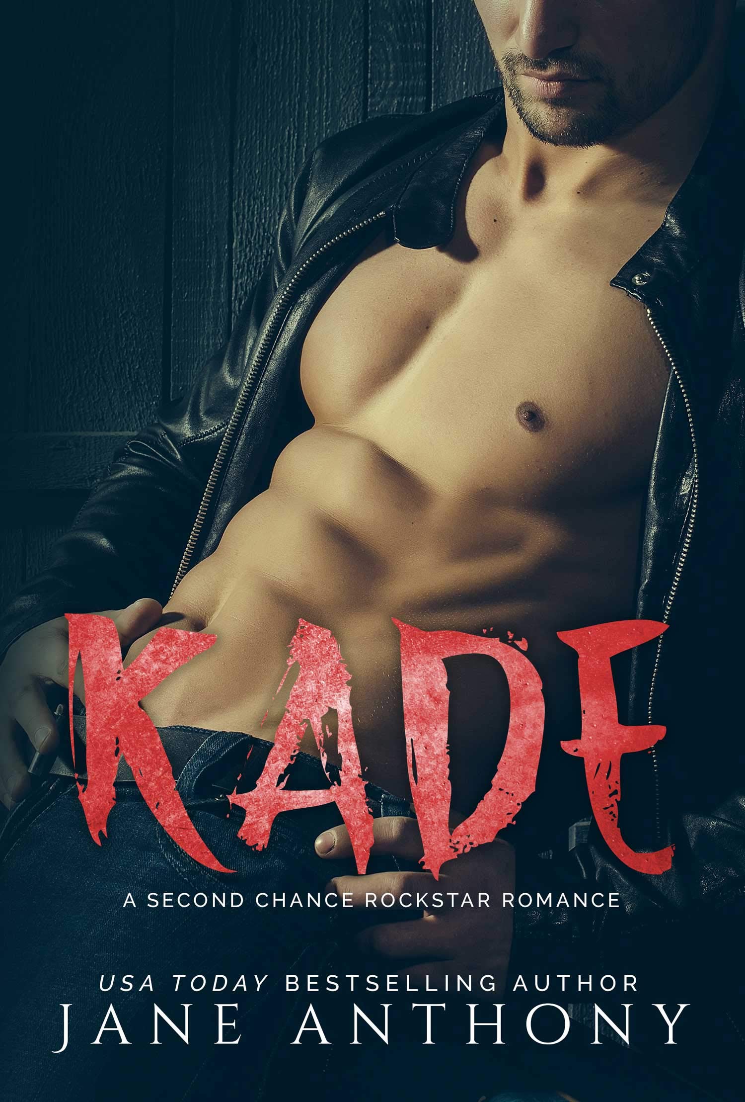 Kade: A Second Chance Rockstar Romance