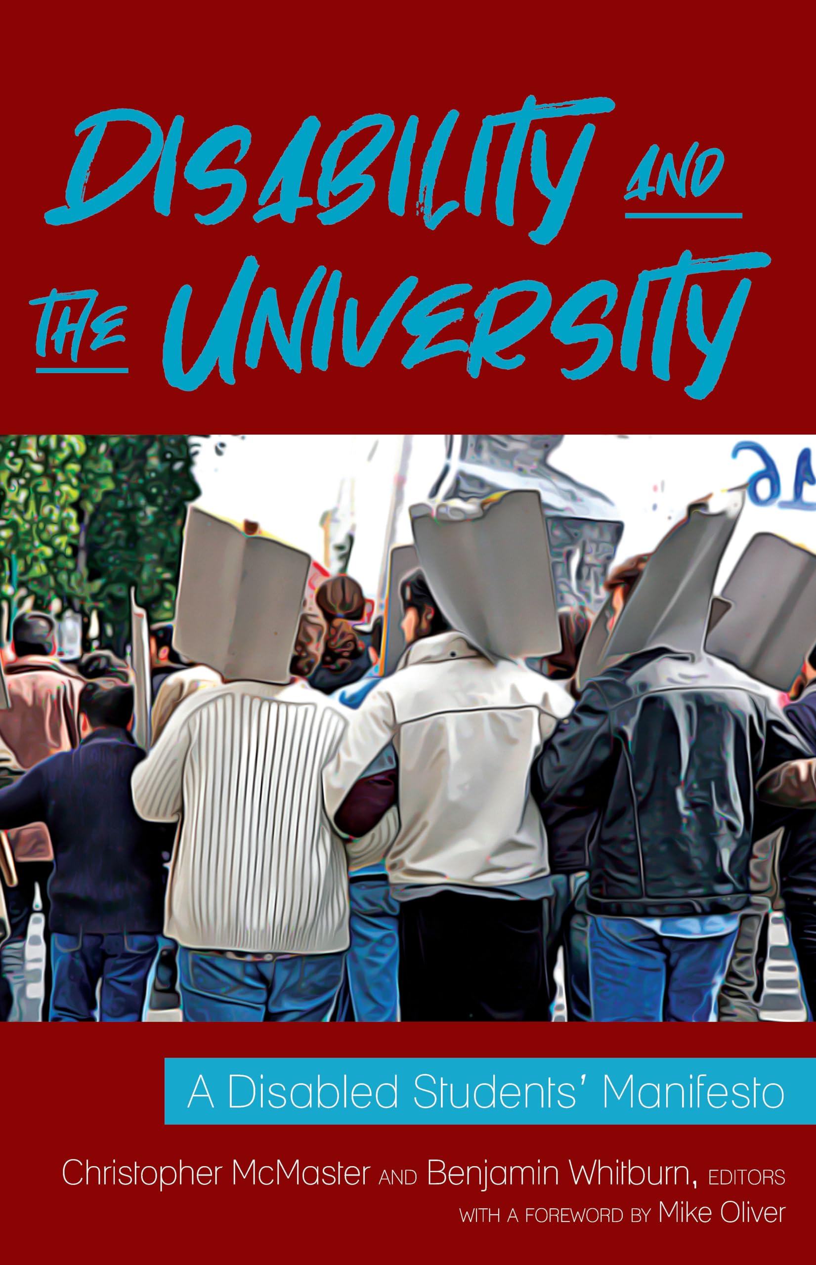 Disability and the University: A Disabled Students’ Manifesto