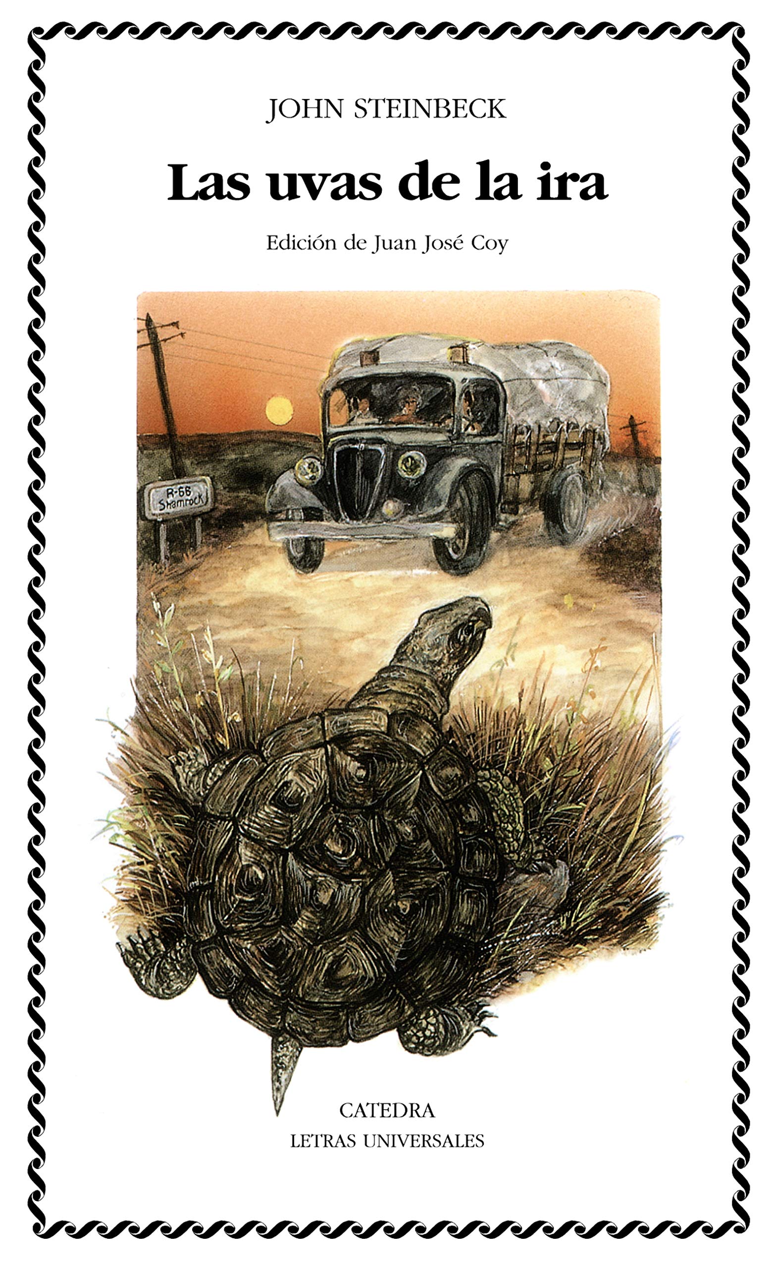 Las uvas de la ira (Letras Universales) (Spanish Edition)