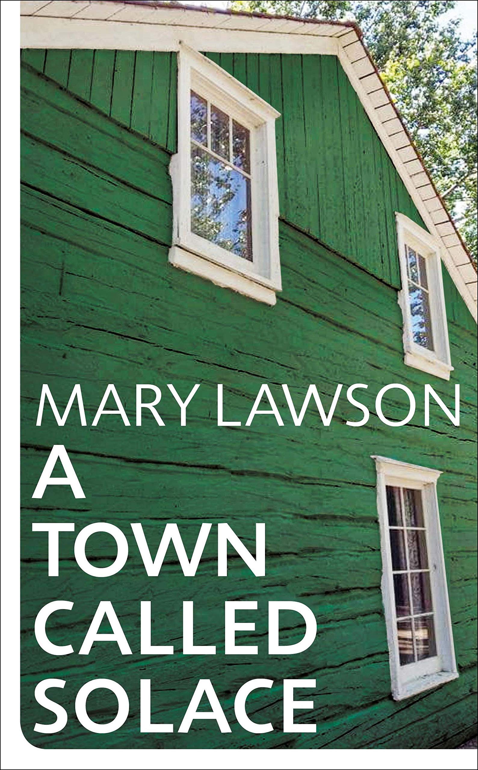 A Town Called Solace: LONGLISTED FOR THE BOOKER PRIZE 2021