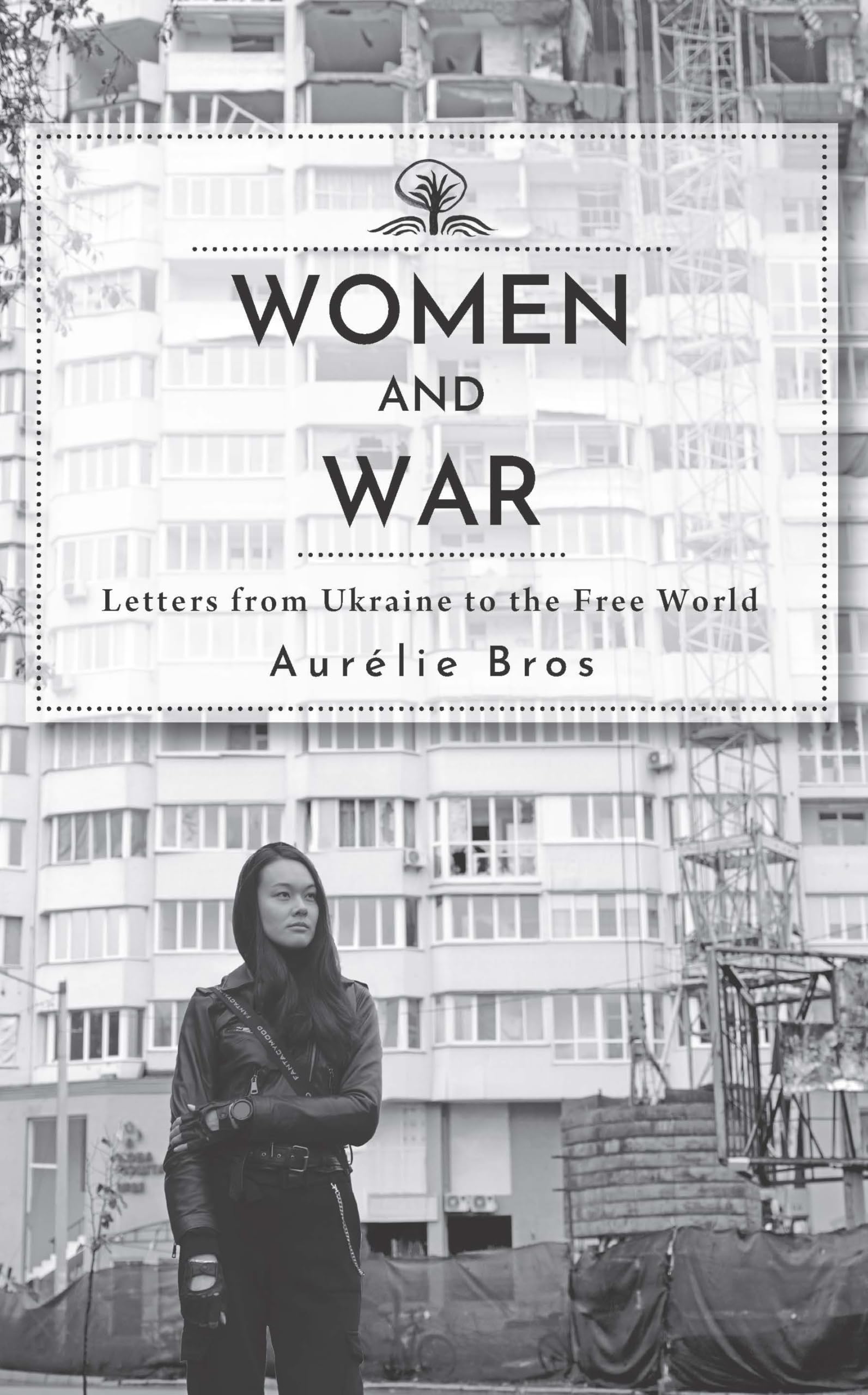 Women and War (English Edition): Letters from Ukraine to the Free World (Cherry Orchard Books)