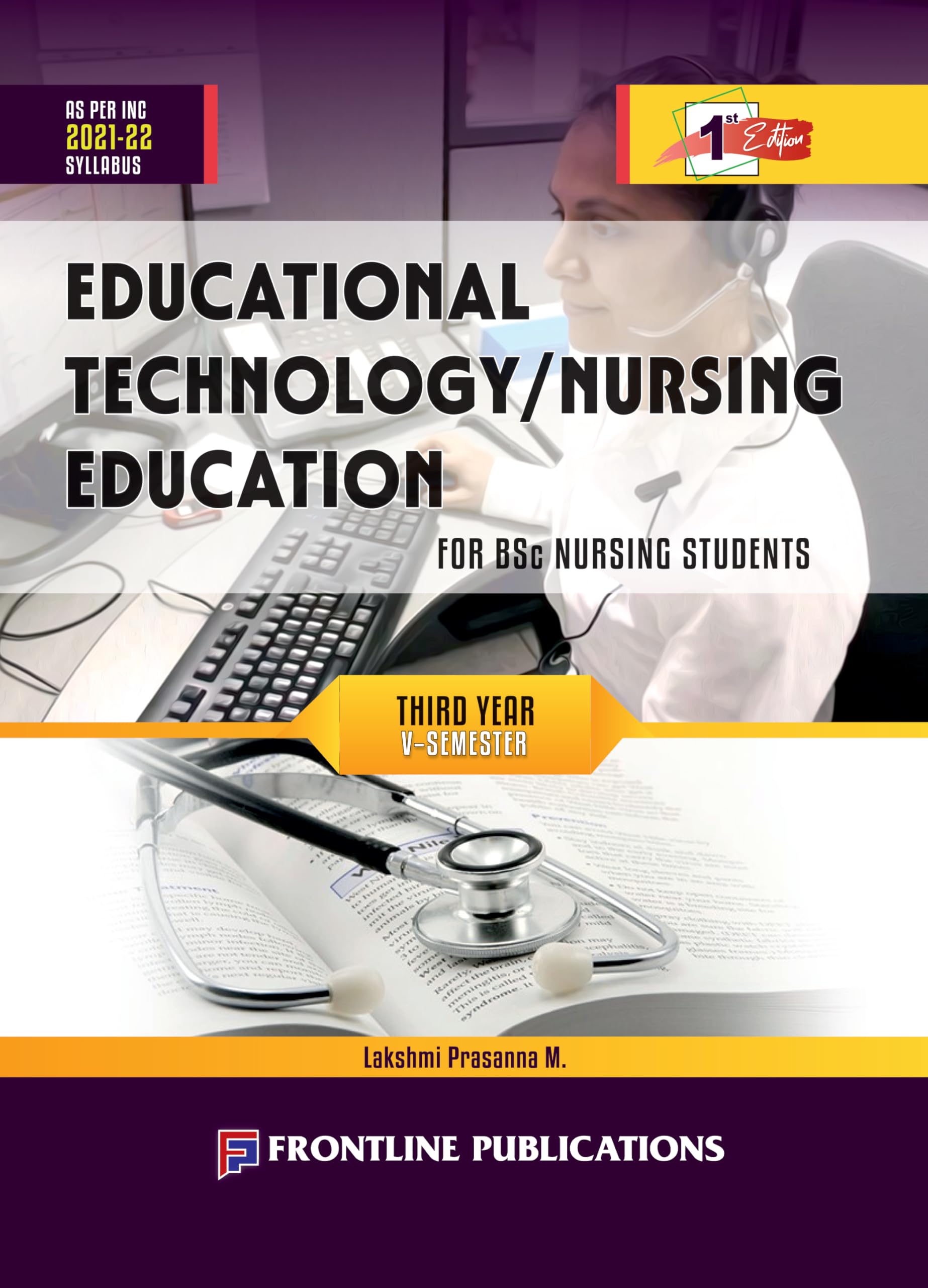 Educational Technology / Nursing Education For B.Sc. Nursing Third Year 5th Semester