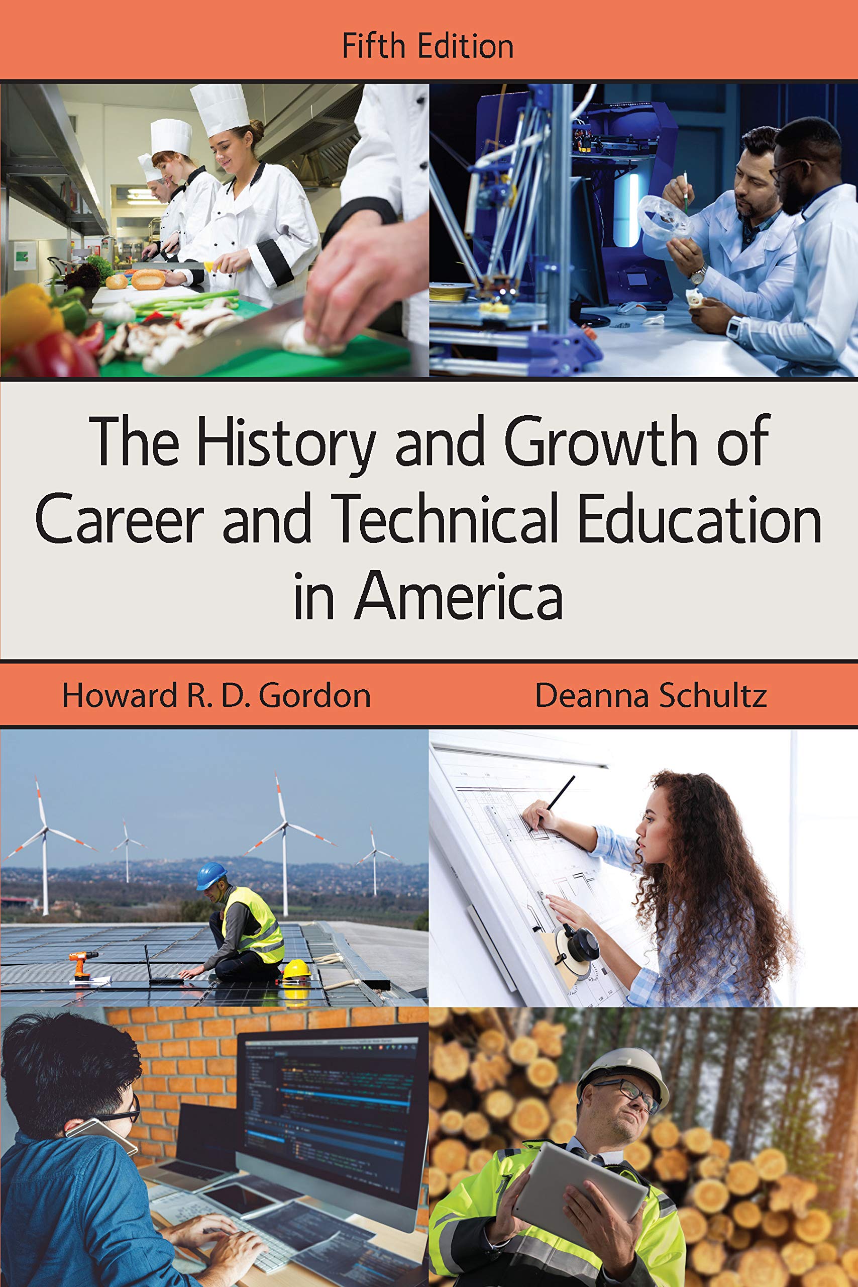 The History and Growth of Career and Technical Education in America, Fifth Edition