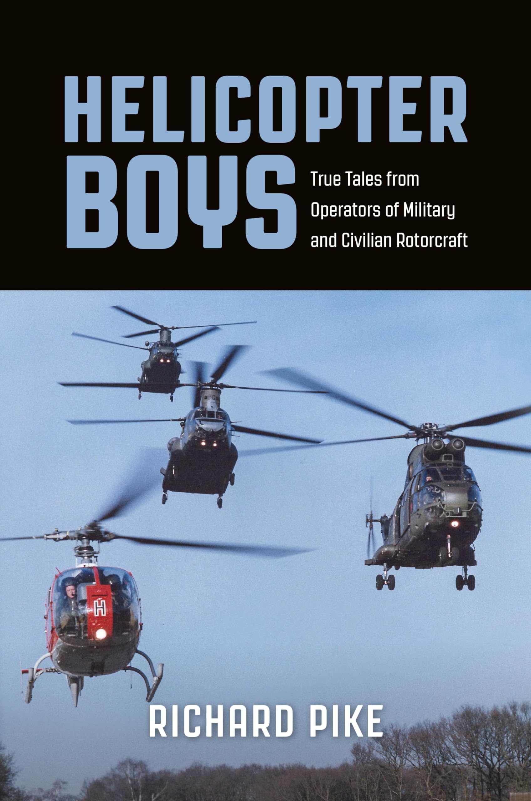 Helicopter Boys by Richard Pike PAPERBACK 9781911714149