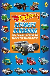Hot Wheels: Ultimate Handbook: 160+ Original Designs and Behind-The-Scenes Action