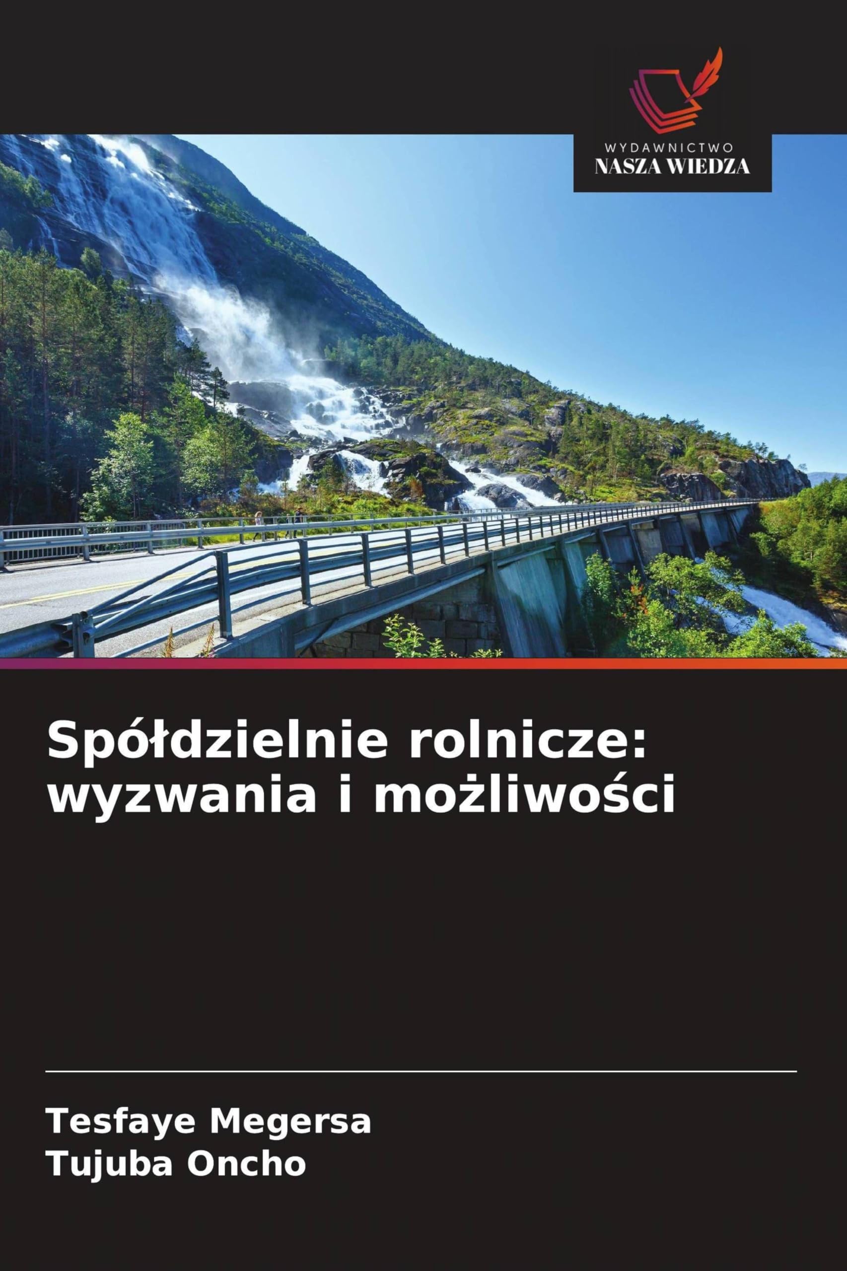 Spó¿dzielnie rolnicze: wyzwania i mo¿liwo¿ci: wyzwania i możliwości