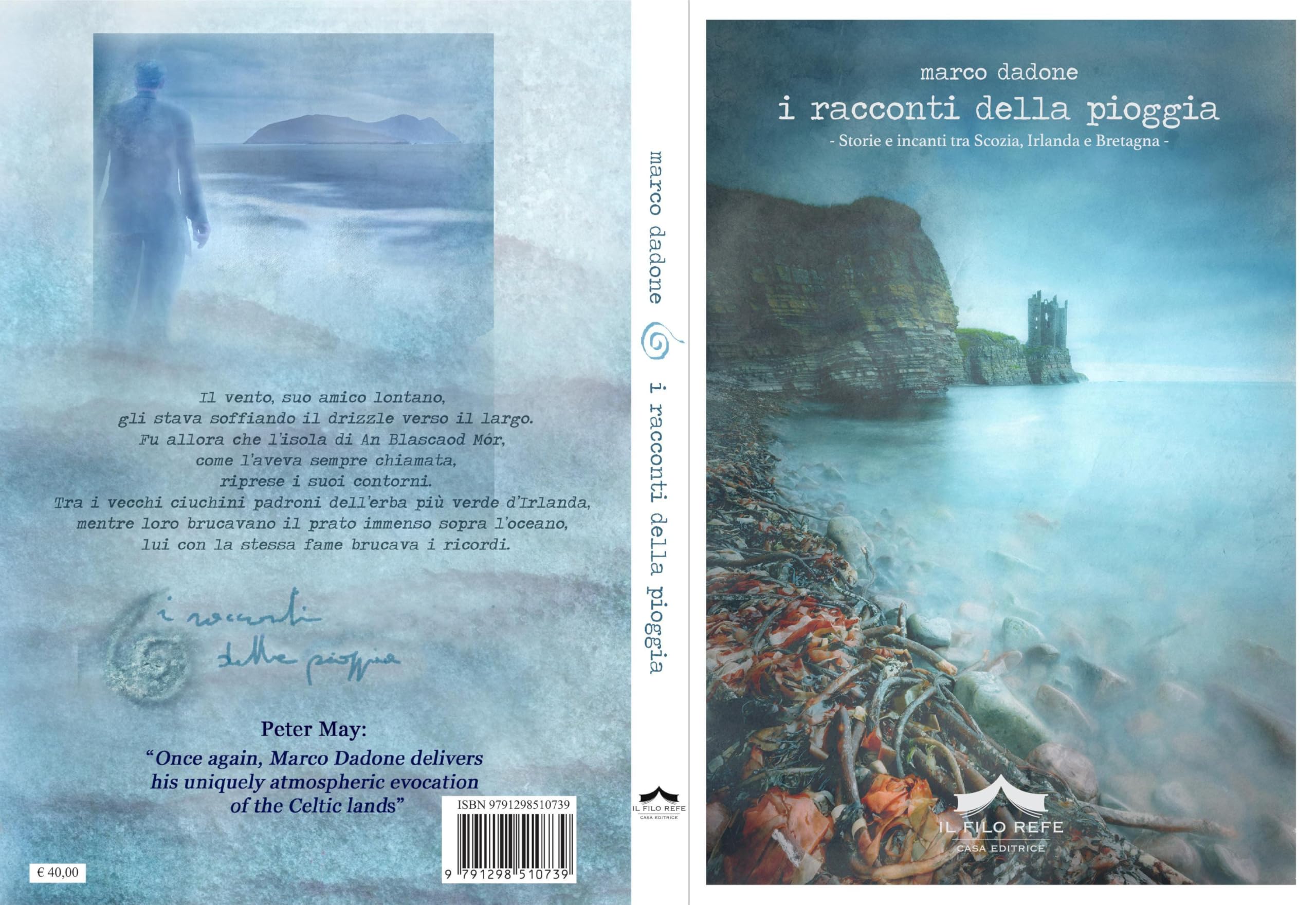 I racconti della pioggia. Storie e incanti tra Scozia, Irlanda e Bretagna