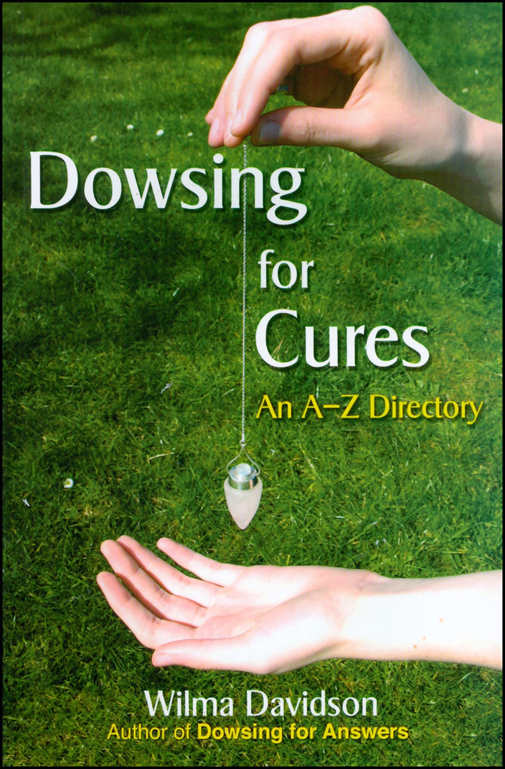 Dowsing for Cures by Wilma Davidson - 9780955290855