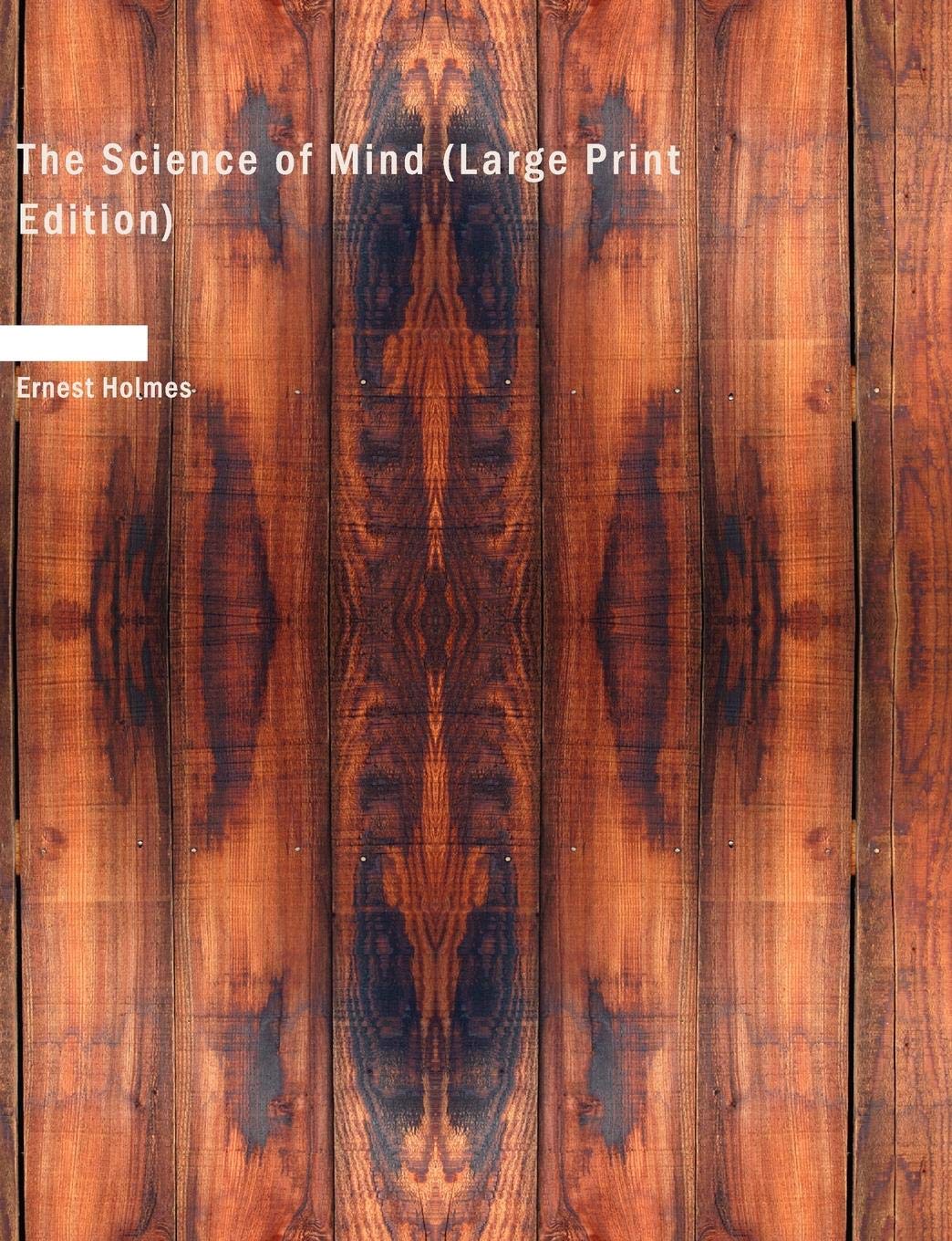 The Science of Mind: Course in Mind and Spirit