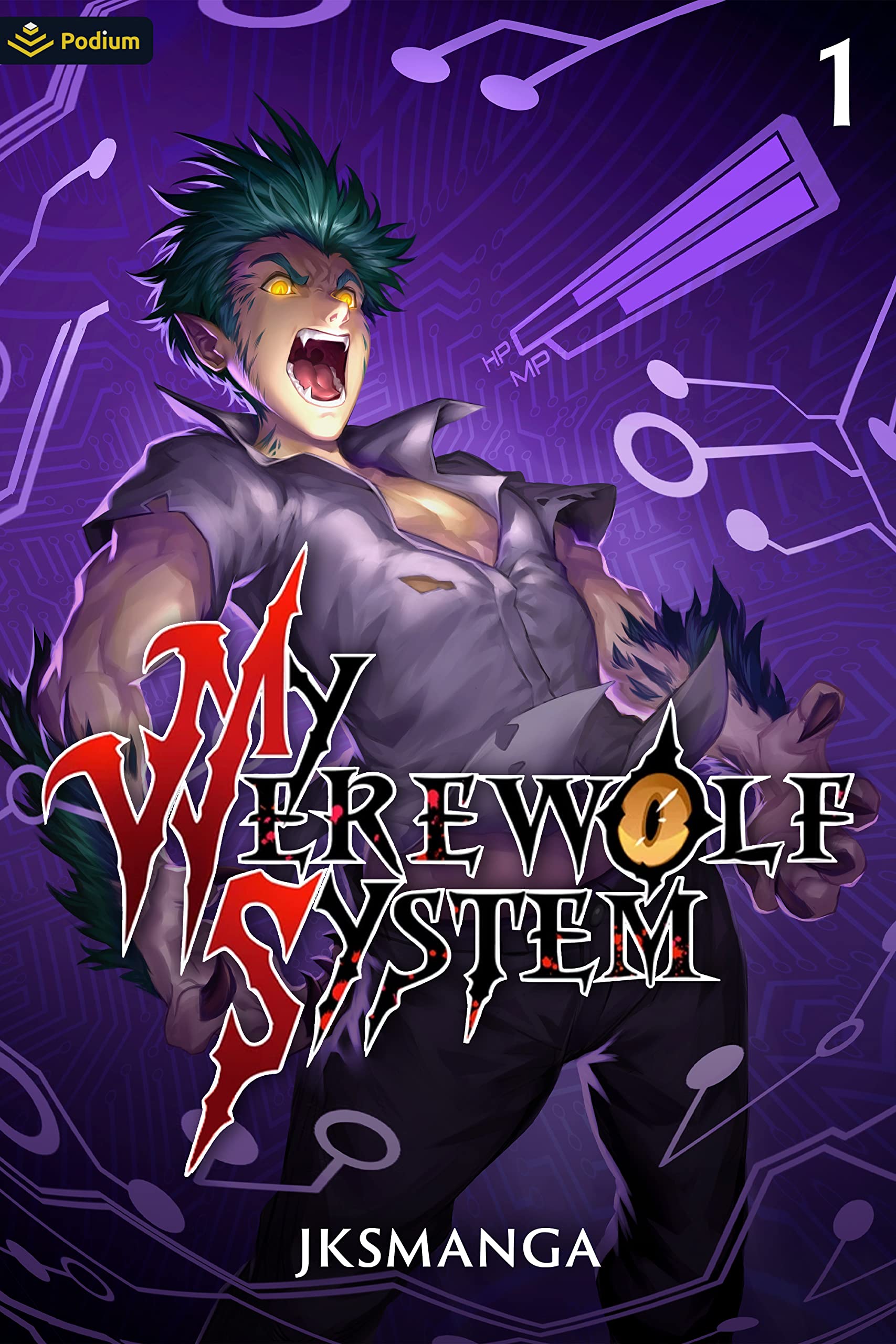 My Werewolf System: A LitRPG Progression Fantasy: 1