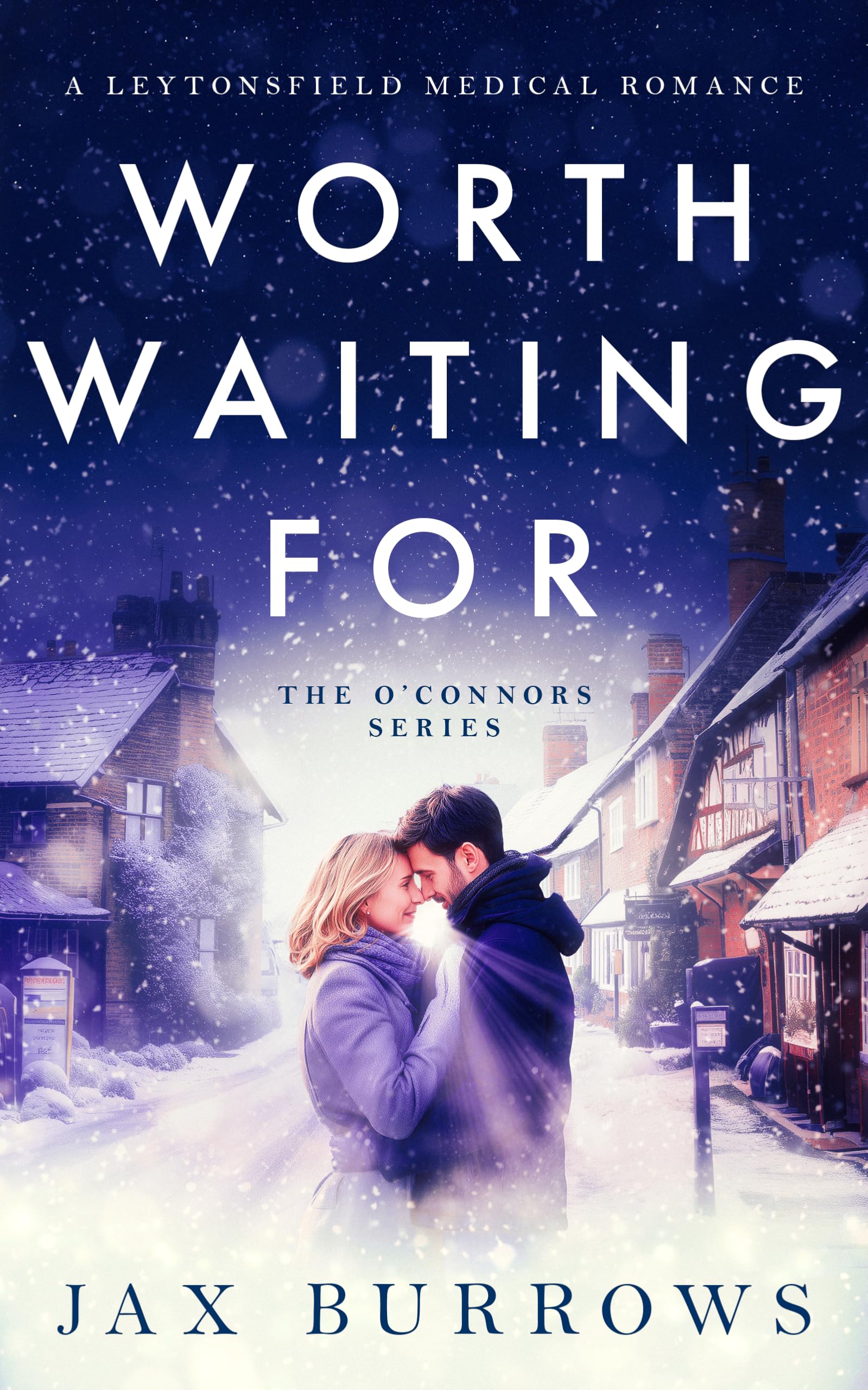 Worth Waiting For: 1 (The O' Connors Series)