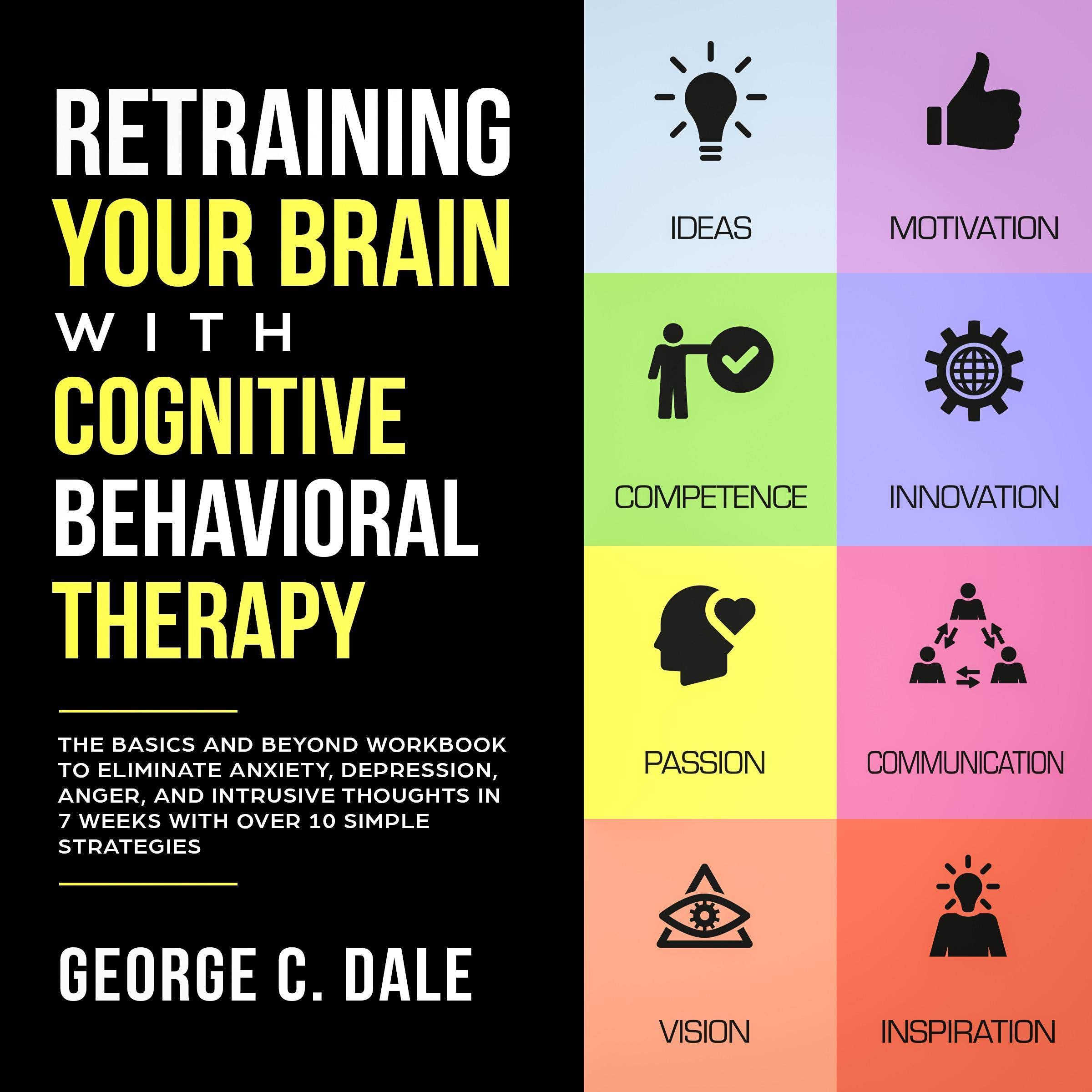 Retraining Your Brain with Cognitive Behavioral Therapy