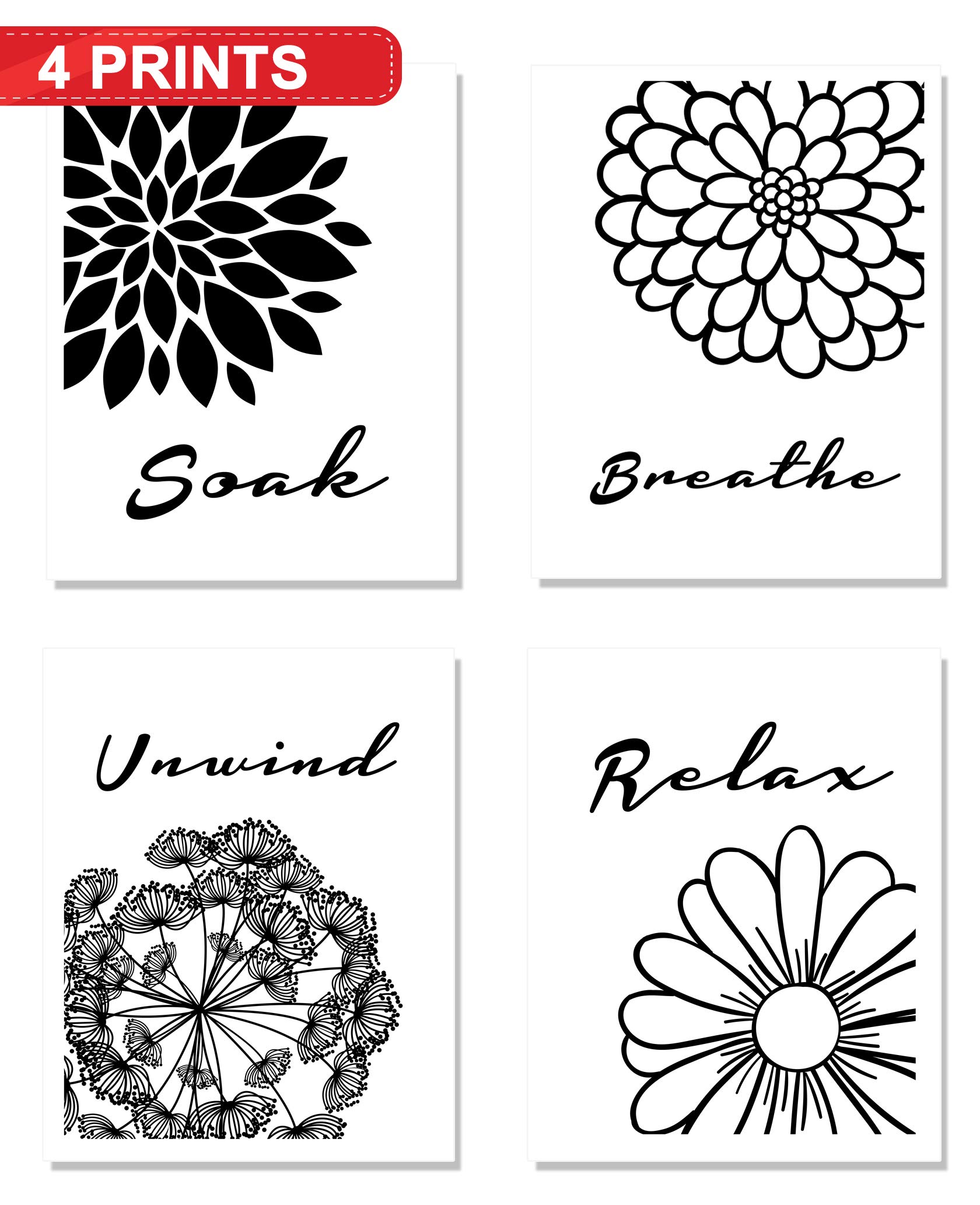 Relax Soak Unwind Breathe Signs | Black and White Botanical Flowers Home Wall Art Decor 4-Set for Bathrooms | Perfect Restroom Decorations, Accessories, Pictures and Photos for Guest and Master Bath | Aesthetic Affordabe and
