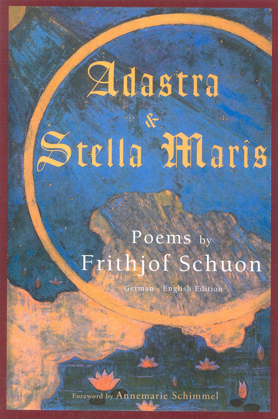 Buy Adastra & Stella Maris: Poems (Writings of Frithjof Schuon) — BookShops.in