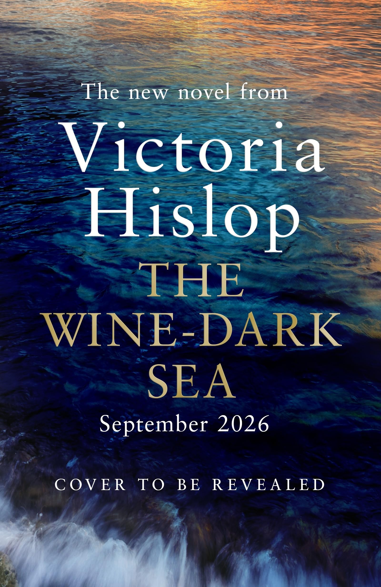 The Wine-Dark Sea: the epic new novel from the bestselling author of The Island