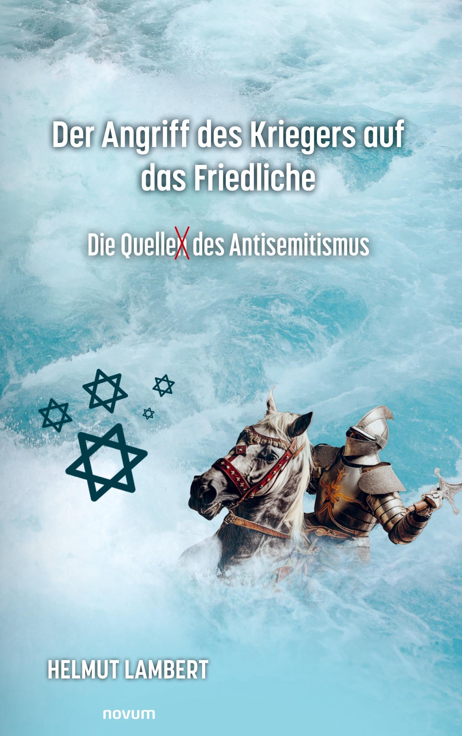 Der Angriff des Kriegers auf das Friedliche: Die Quelle des Antisemitismus