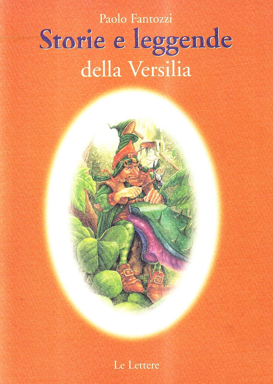 Storie E Leggende Della Versilia - 4