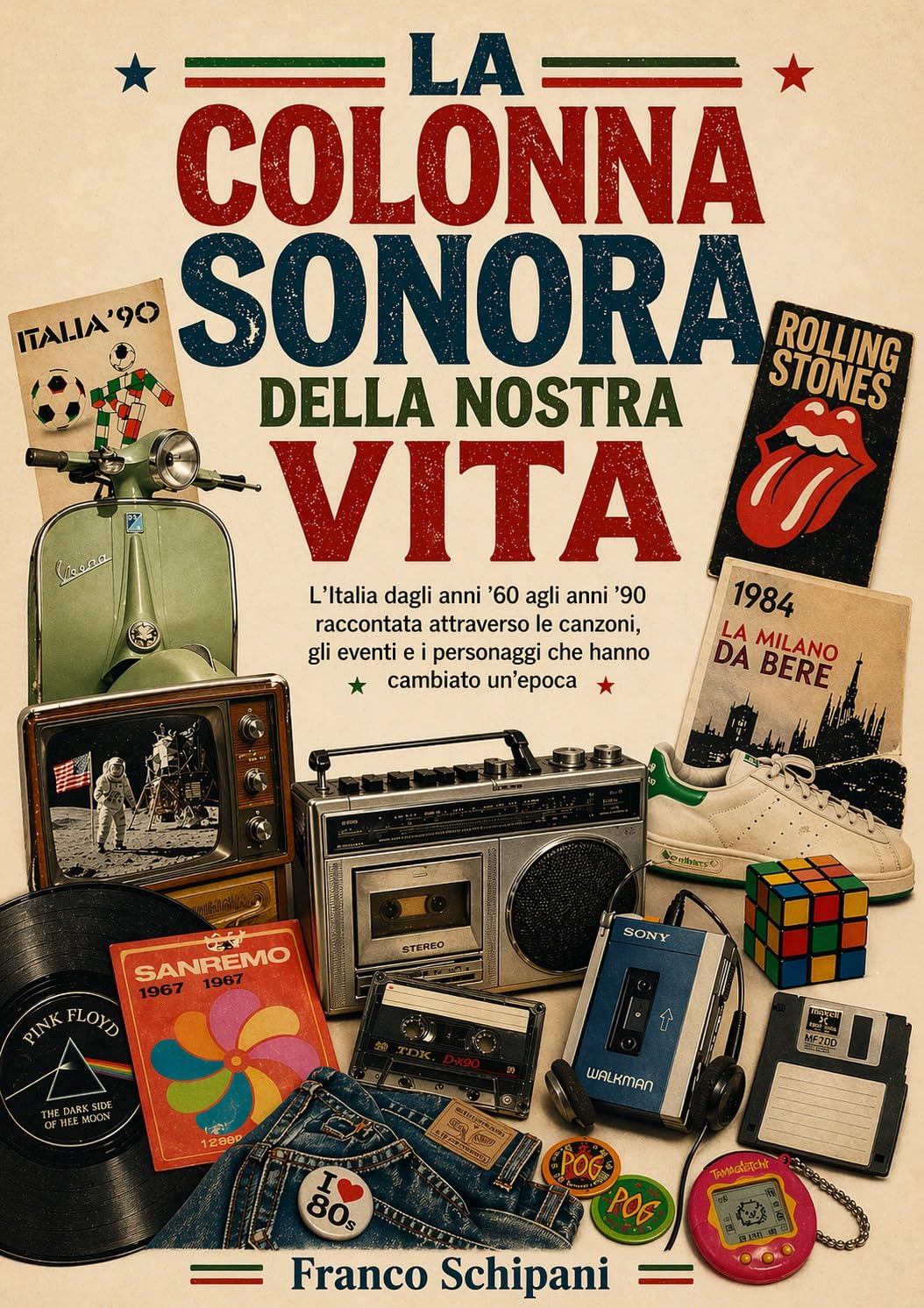 Musique italienne des annees 60 a 90 le livre souvenir d une generation