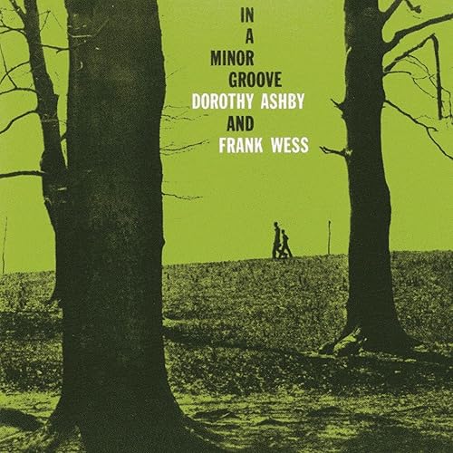 Amazon Co Jp In A Minor Groove Remastered Dorothy Ashby And Frank Wess Digital Music