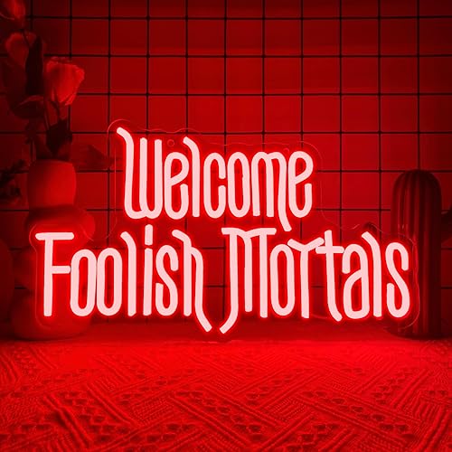 Welcome Foolish Mortals Neon Sign,Dimmable Spooky Gothic Haunted Mansion Coffin LED Neon Signs for Wall Decor,USB Powered Led Neon Light for Halloween Party Haunted House Man Cave Birthday Gifts(16.1*9.4in) (Red) - Red