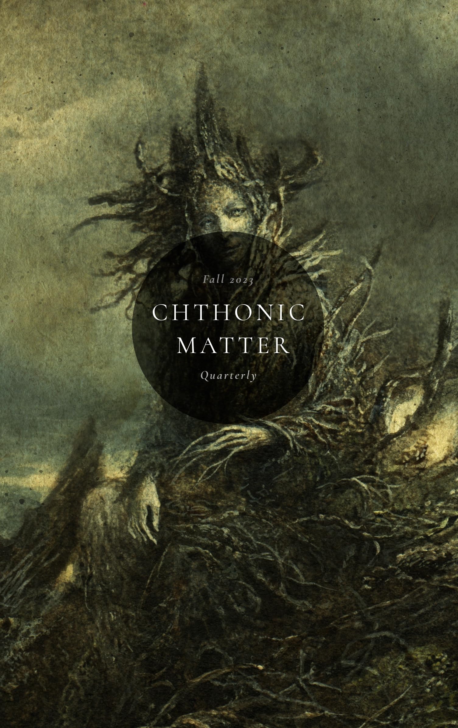 Cover of Chthonic Matter Quarterly, Fall 2023