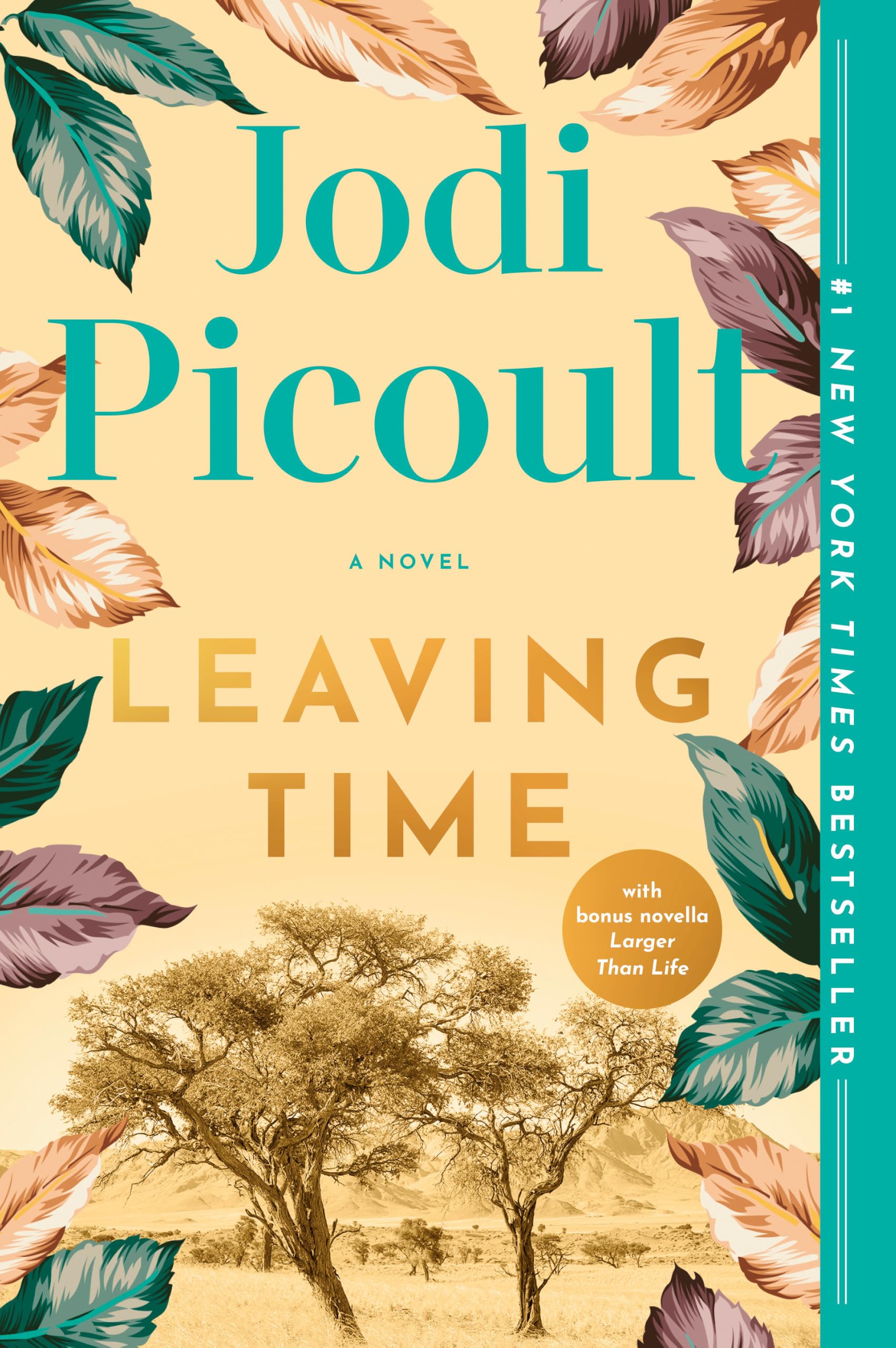 Cover of Leaving Time (with bonus novella Larger Than Life): A Novel