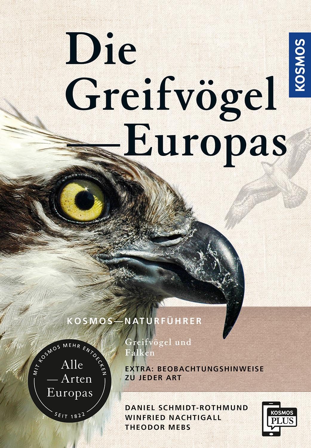 Greifvögel Europas: Greifvögel und Falken - Alle Arten Europas