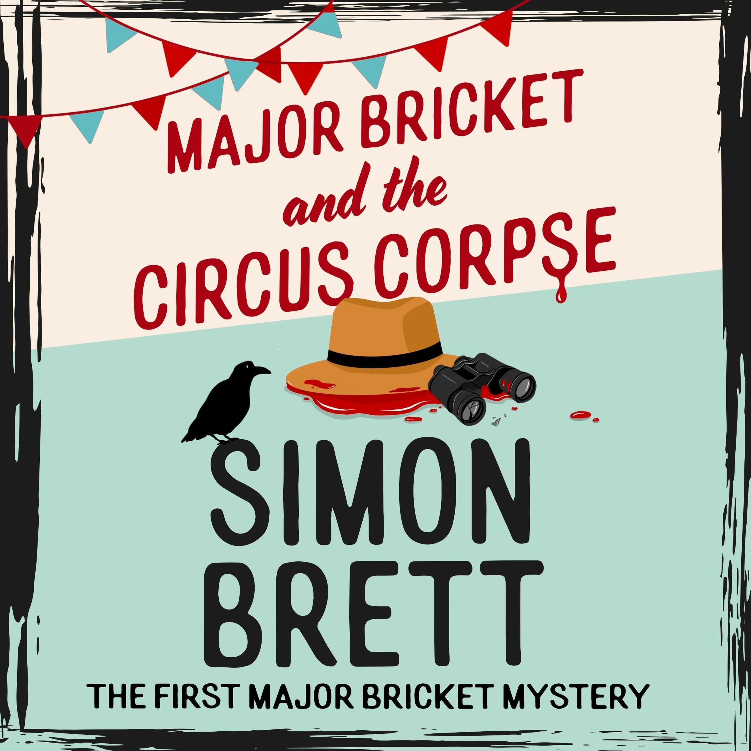 Major Bricket and the Circus Corpse
