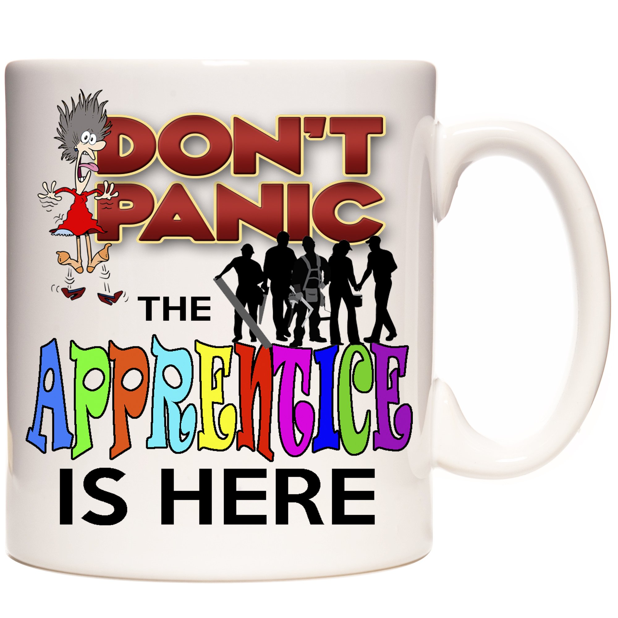 Kazmugz White Don't Panic The Apprentice Is Here. Ceramic Gift Mug For People On Apprenticeships Everywhere. Trainee Gift