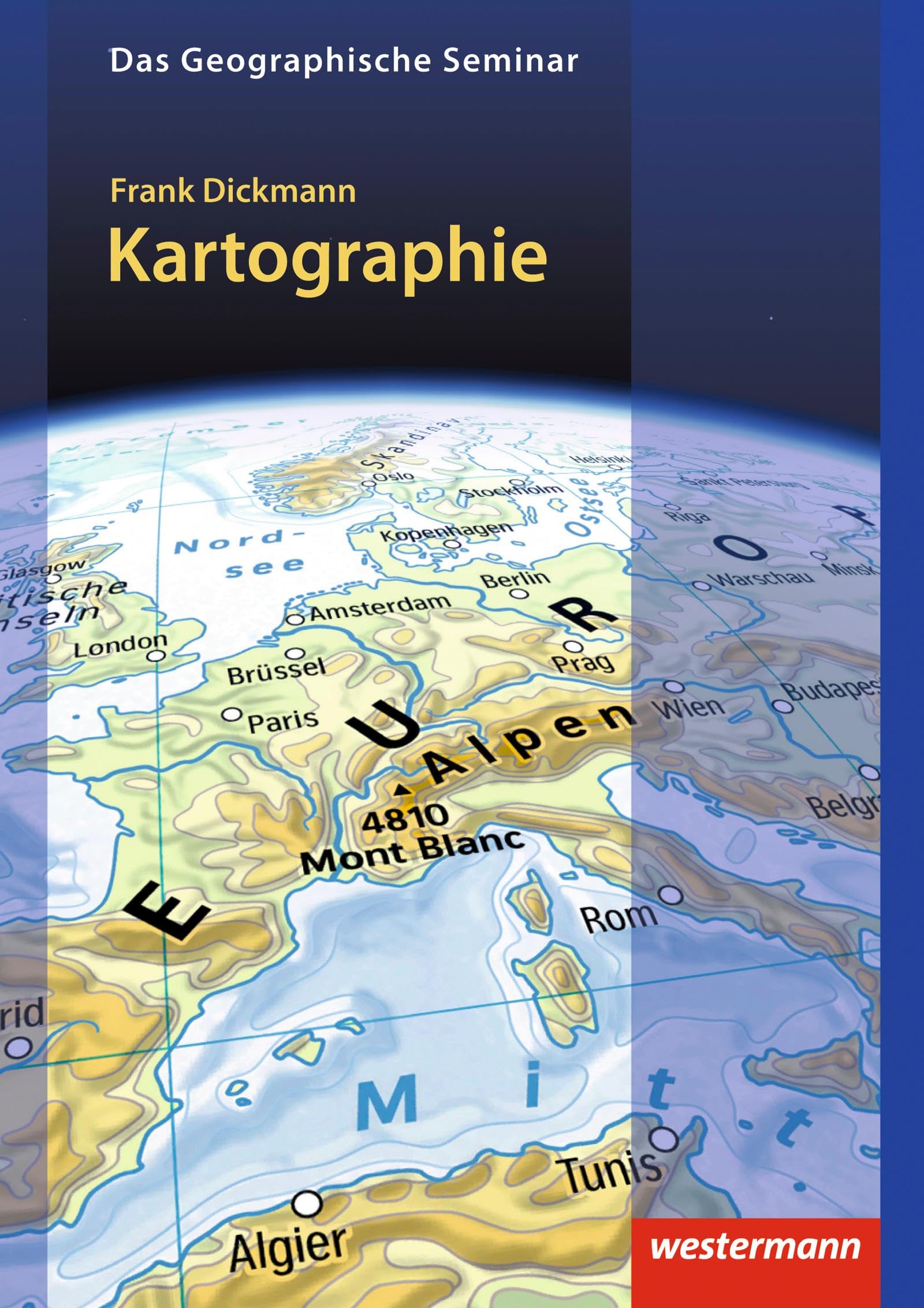 Kartographie (Das Geographische Seminar)