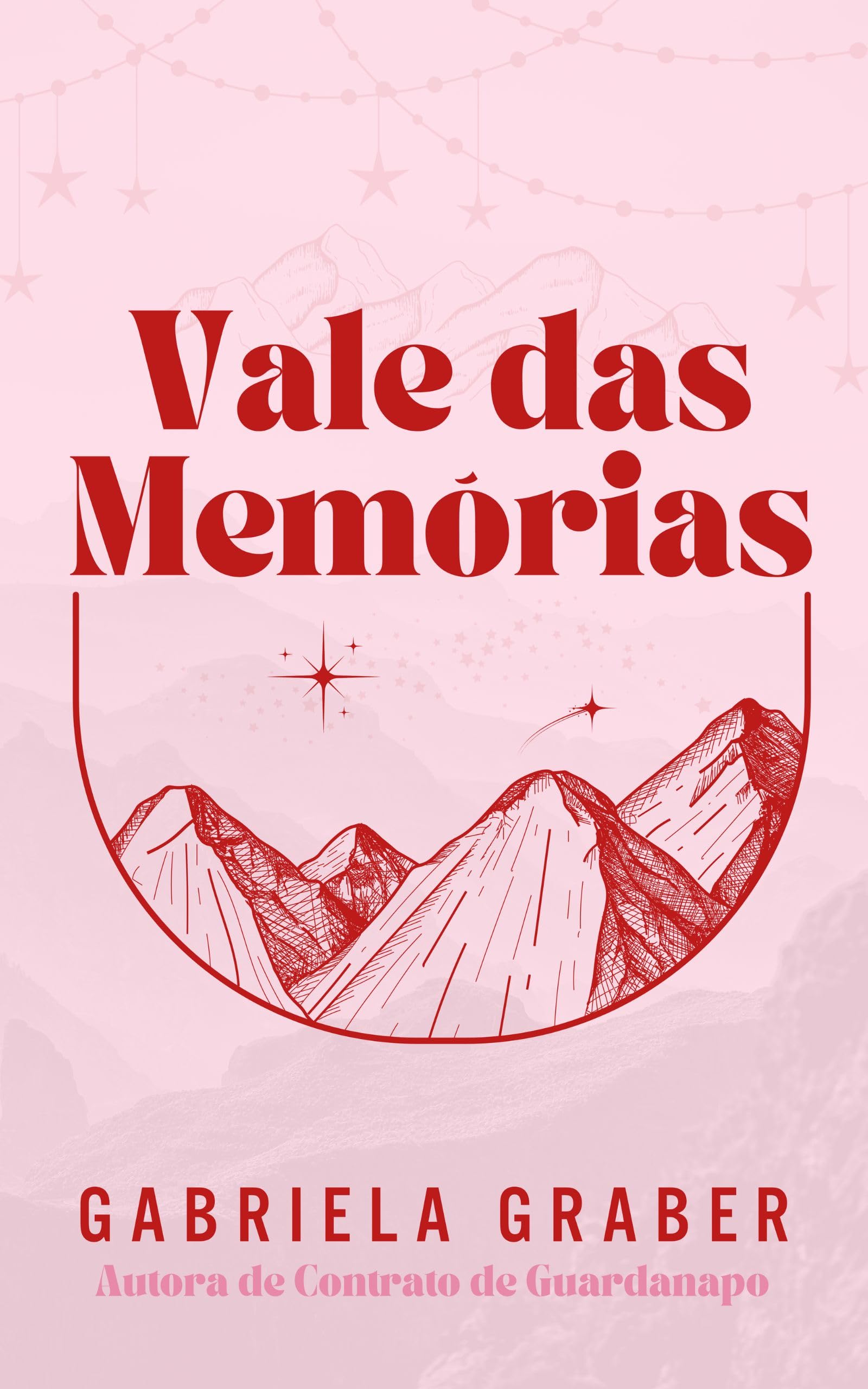Capa do livro VALE DAS MEMÓRIAS: Um Romance Enemies to Lovers