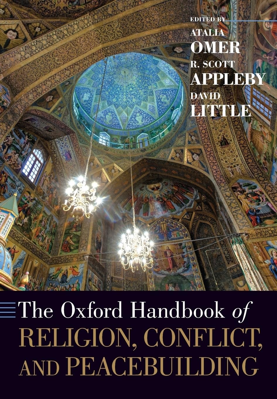 THE OXFORD HANDBOOK OF RELIGION CONFLICT AND PEACEBUILDING