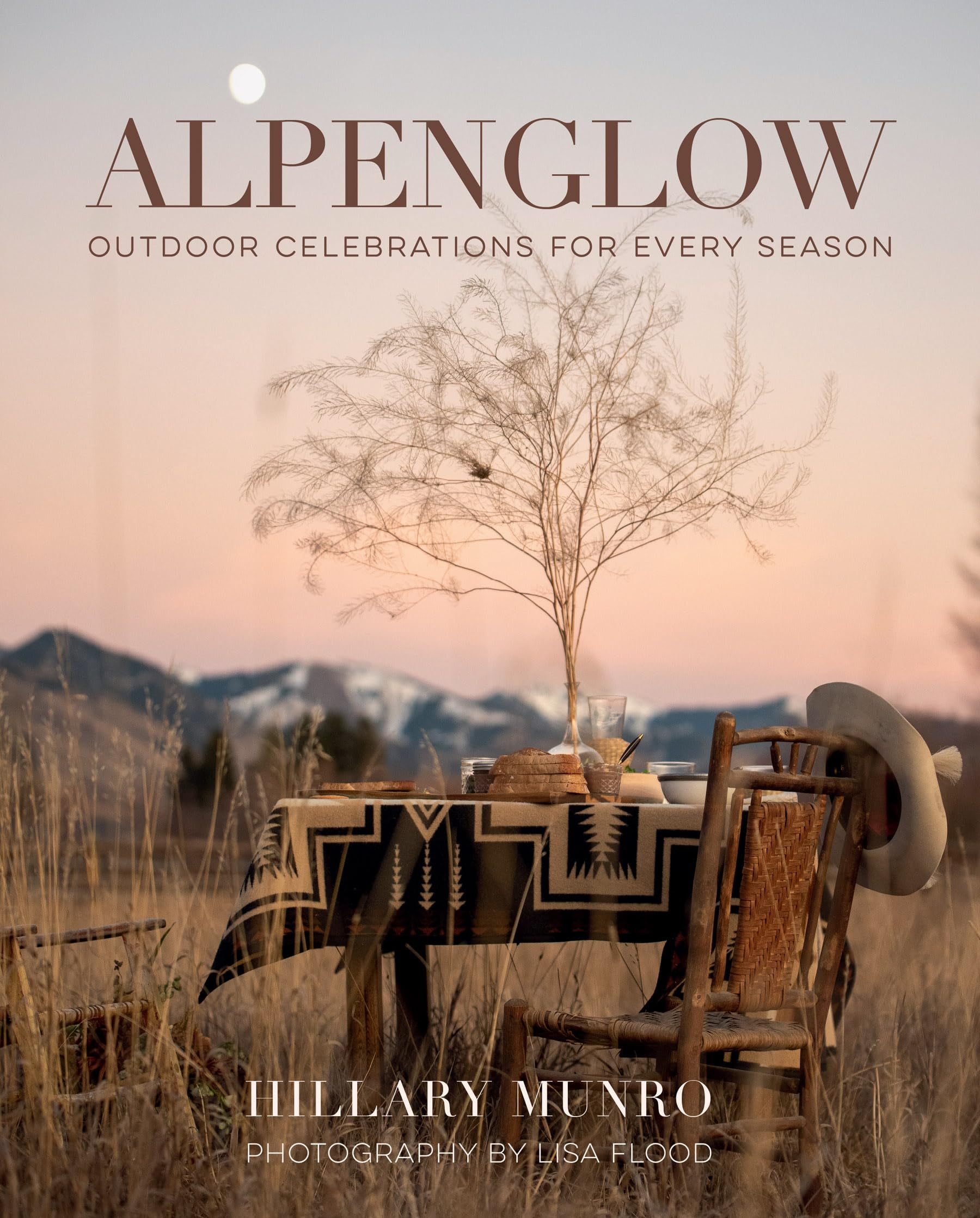 Alpenglow: Outdoor Celebrations for Every Season by Munro, Munro, Flood, New^*