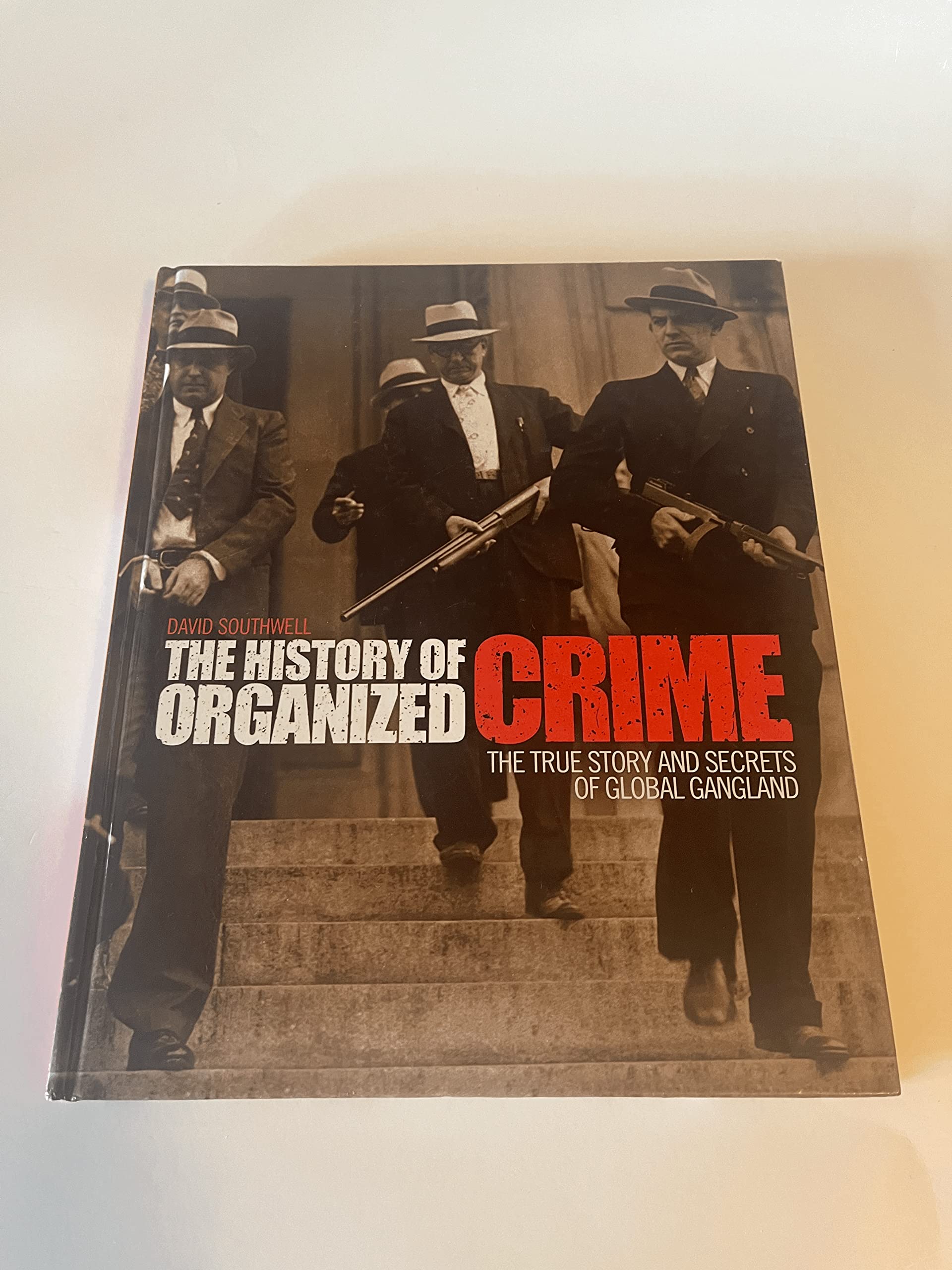 The History of Organized Crime