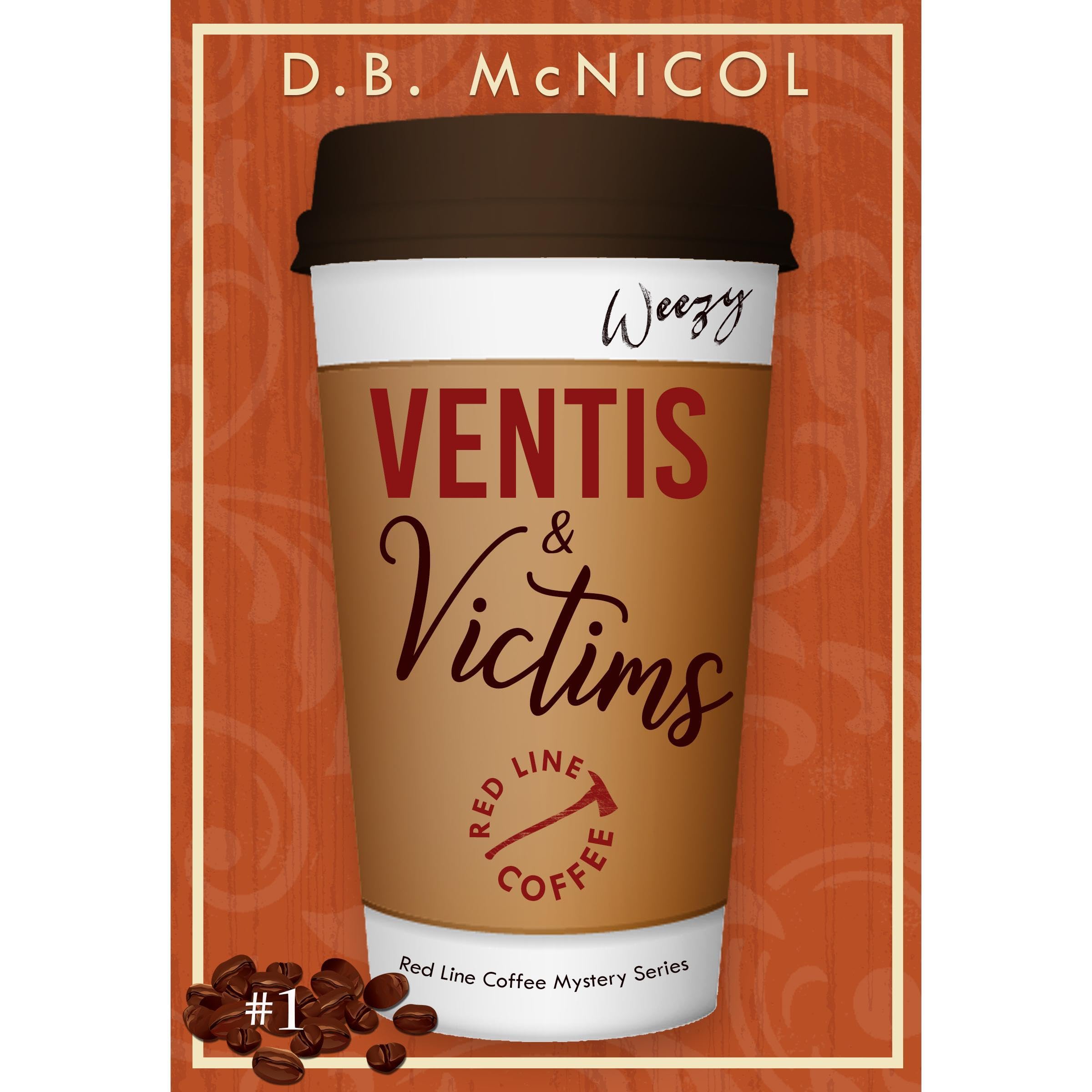 Ventis & Victims: Red Line Coffee Shop Mysteries