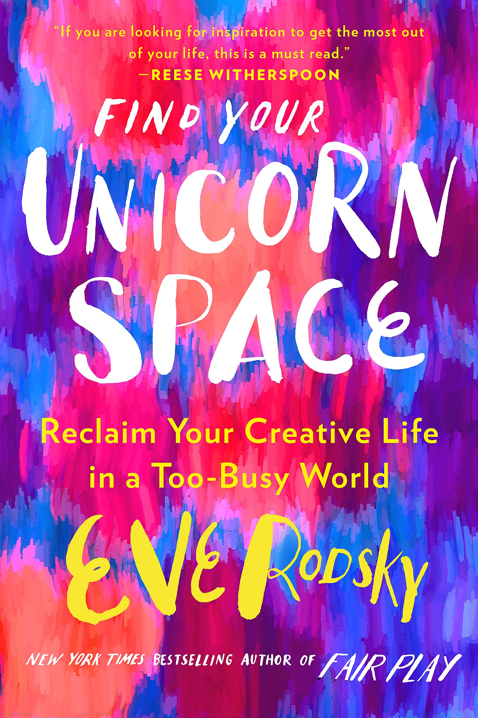 Find Your Unicorn Space by Eve Rodsky PAPERBACK 9780733647789