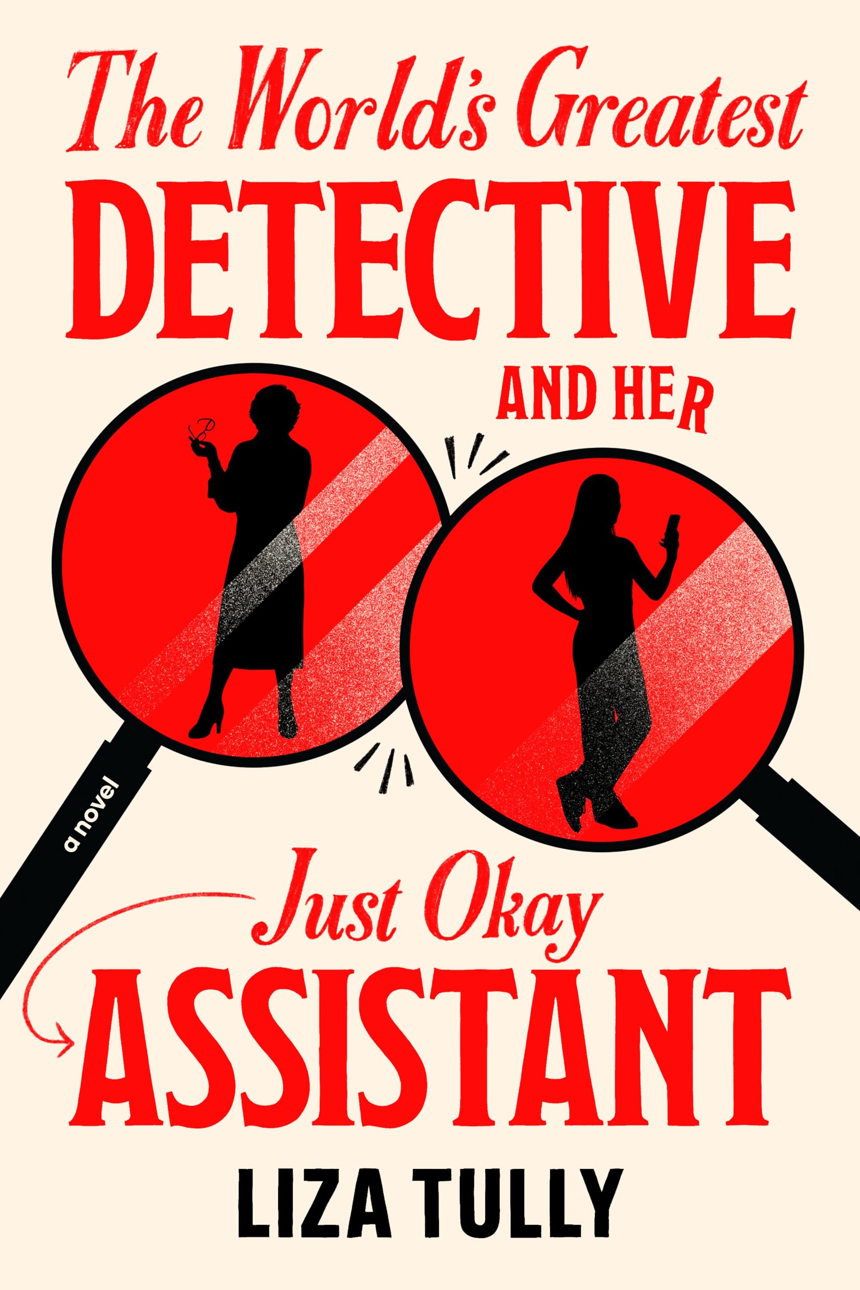 The World's Greatest Detective and Her Just Okay Assistant by... - 9780593816776