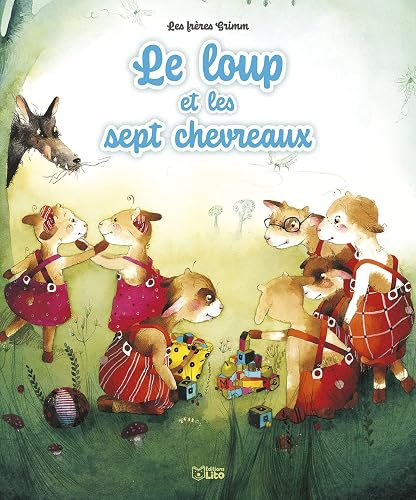 Les minicontes classiques - Le loup et les sept chevreaux - dès 3 ans