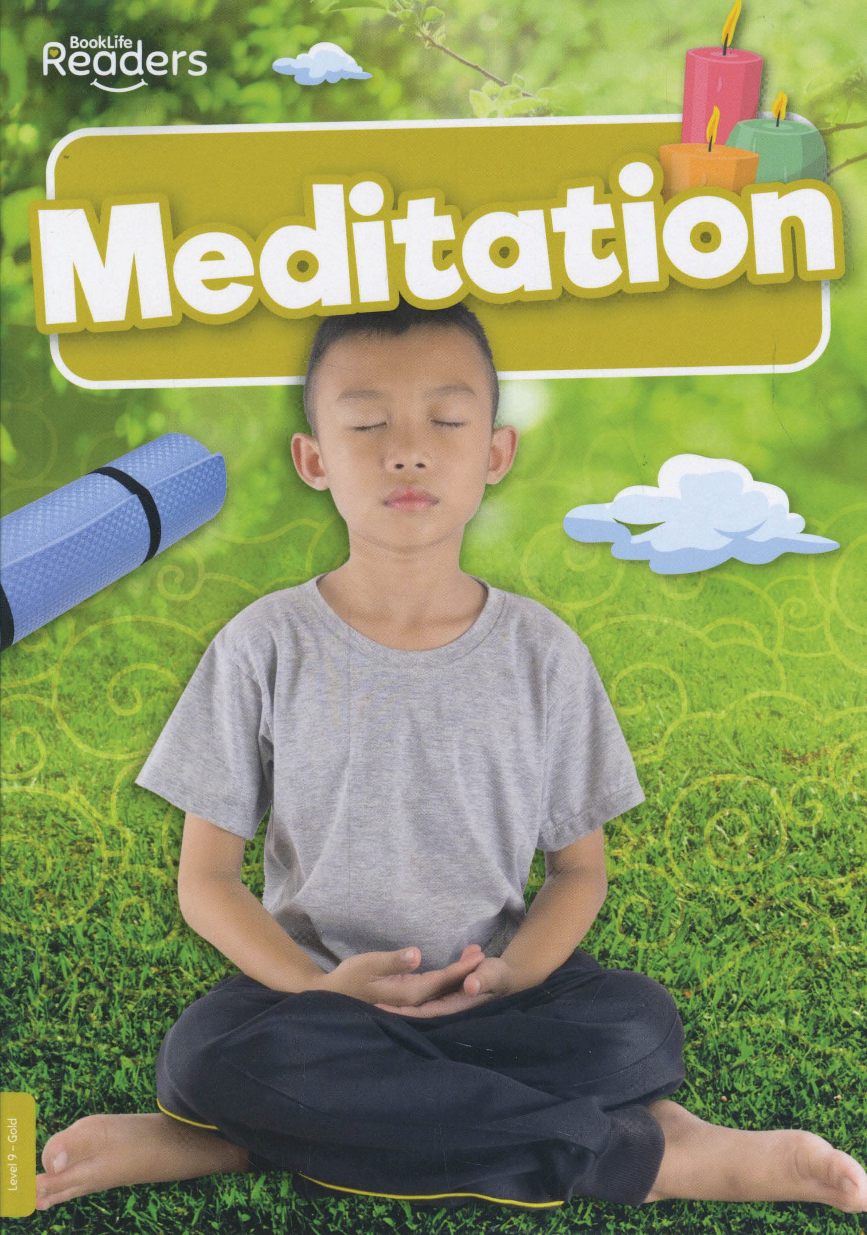 Meditation (BookLife Non-Fiction Readers)