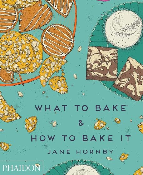 What to Bake and How to Bake It