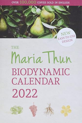 The Maria Thun Biodynamic Calendar: 2022