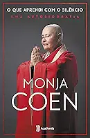 O que aprendi com o silêncio: Uma autobiografia