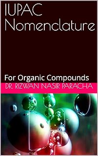 IUPAC Nomenclature : For Organic Compounds