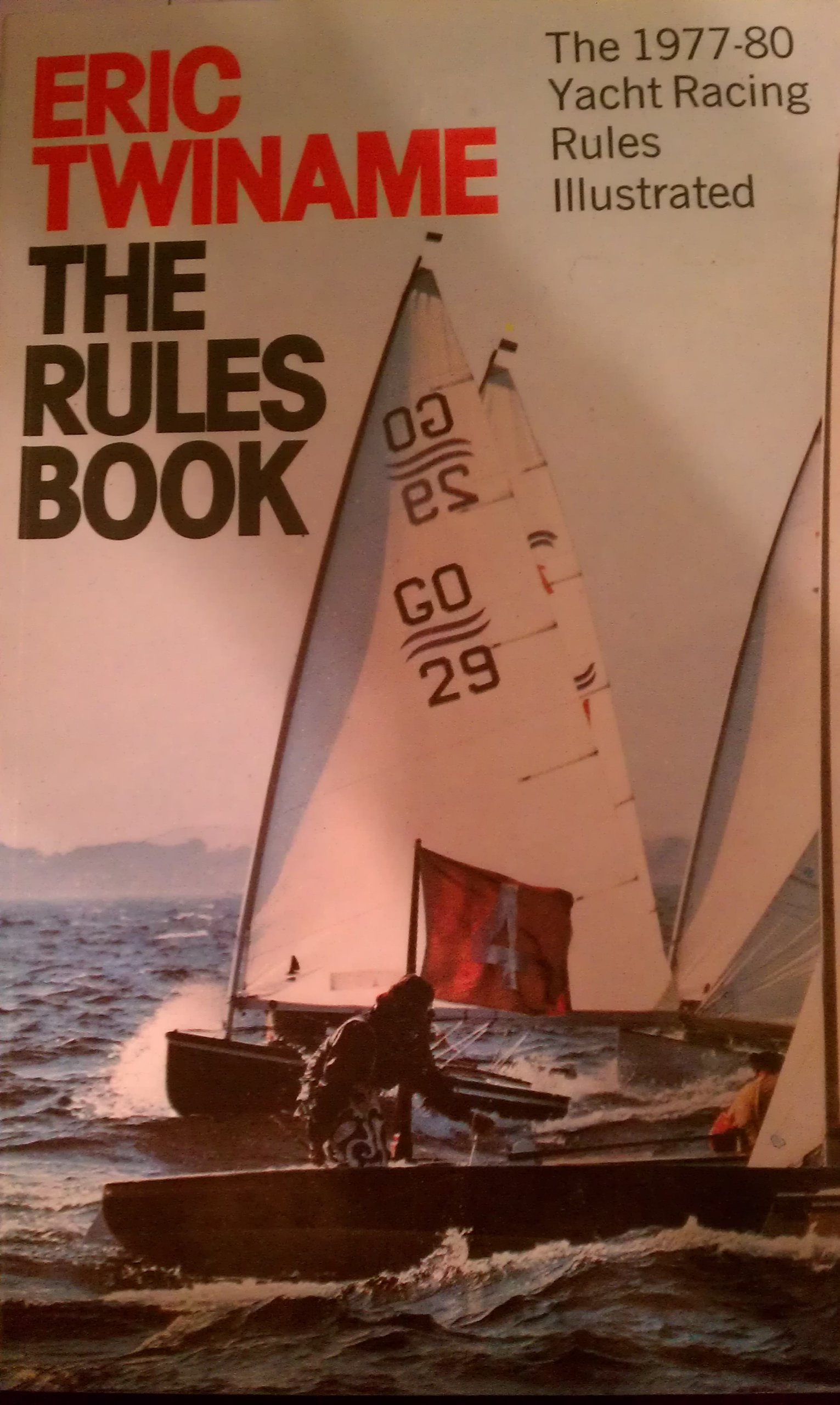 The rules book: The 1977-80 Yacht Racing Rules explained