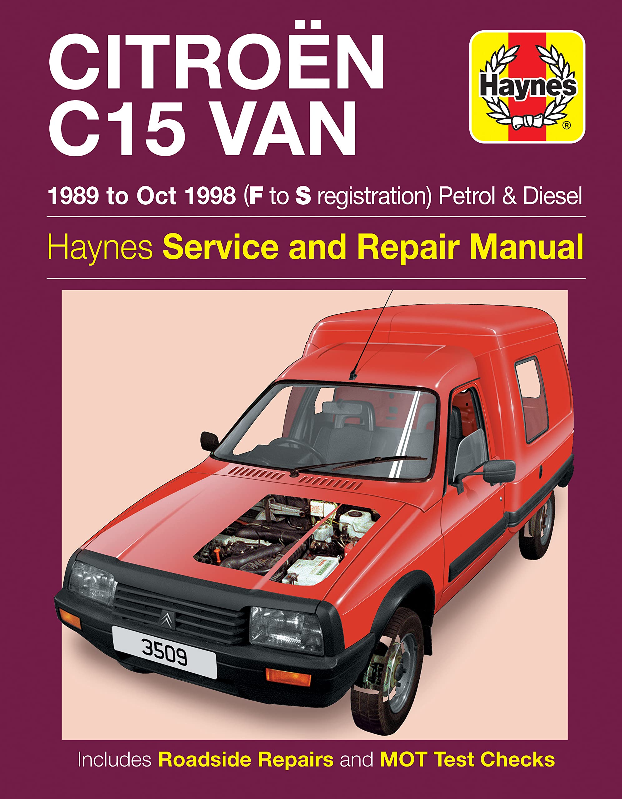 Citroen C15 Van Petrol & Diesel (89 - Oct 98) F To S by Haynes Publishing...