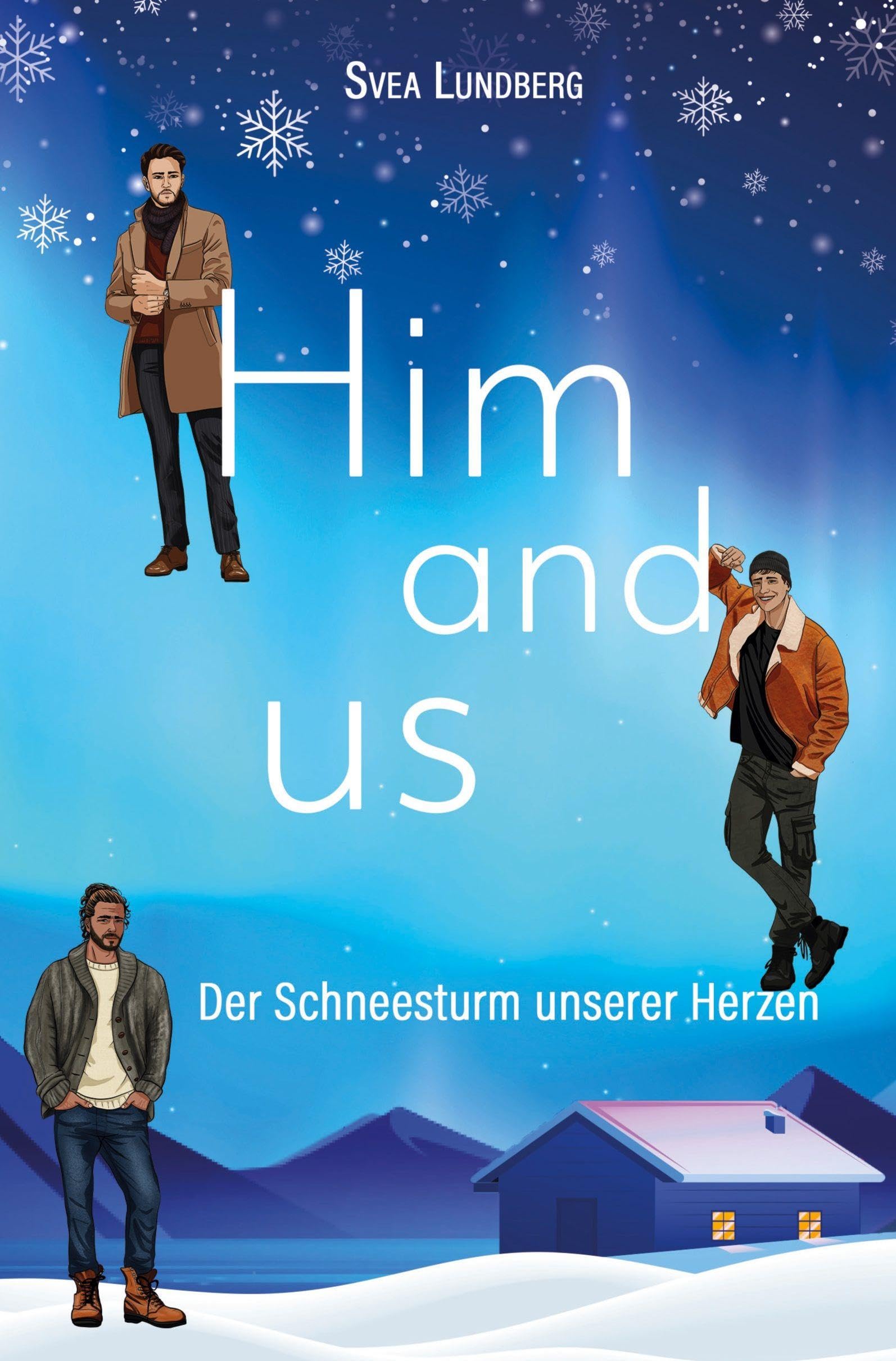 Him and us: Der Schneesturm unserer Herzen