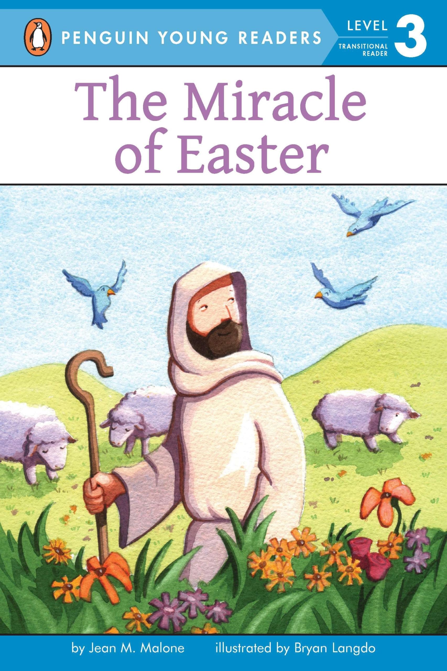 The Miracle of Easter (Penguin Young Readers, Level 3)
