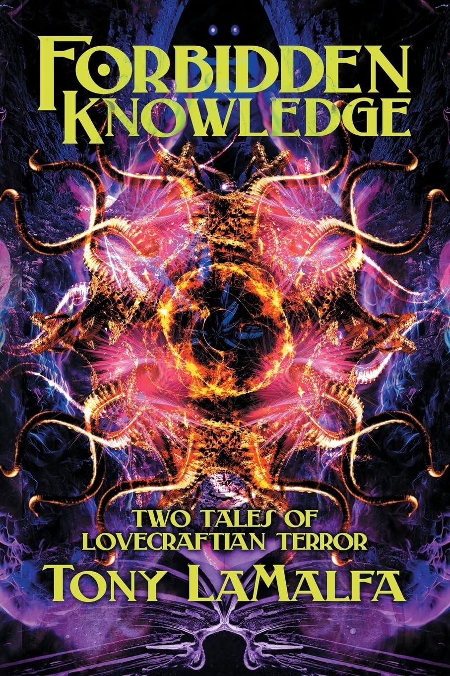 Cover of Forbidden Knowledge: Two Tales of Lovecraftian Terror