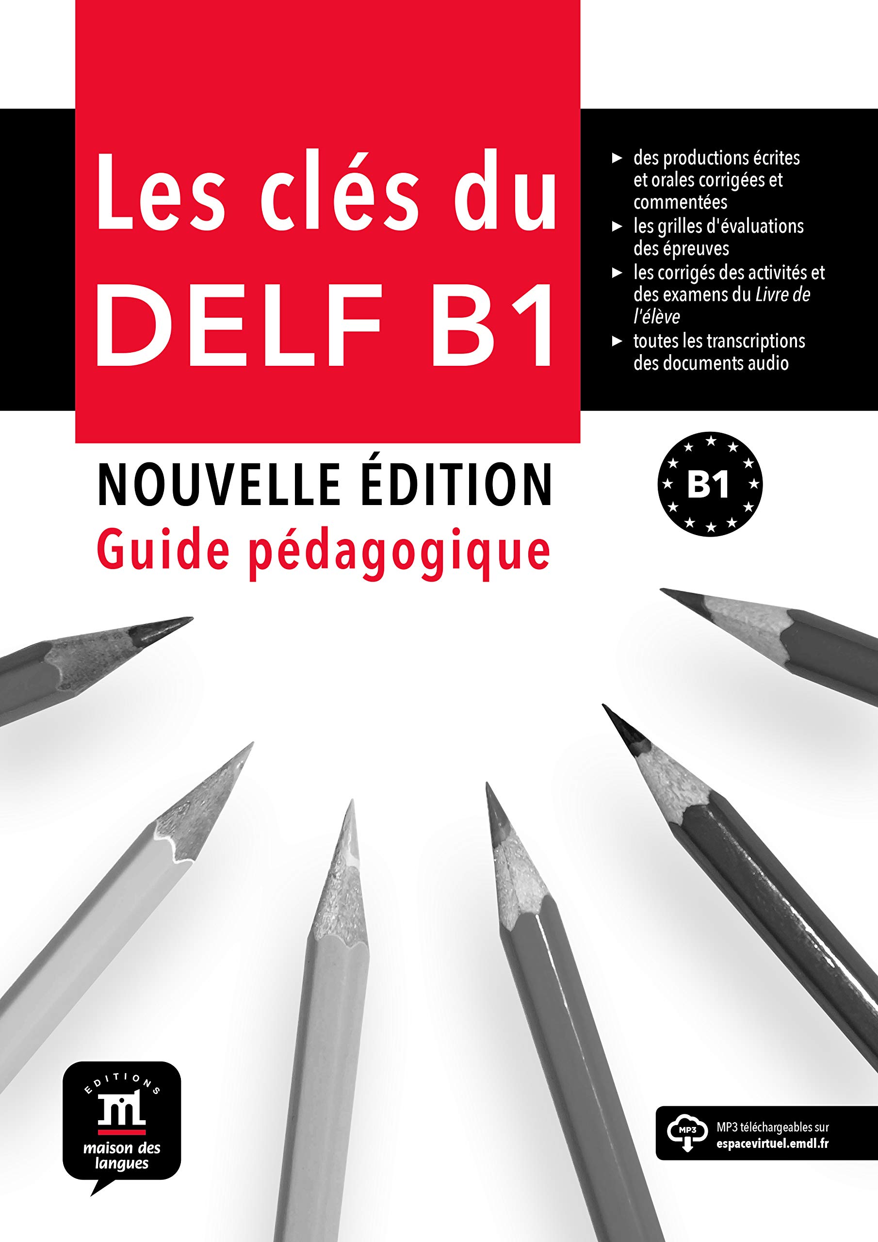 Les Cles du nouveau Delf B1 Guide pedagogique + CD: Les Cles du nouveau Delf B1 Guide pedagogique + CD
