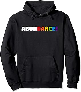 Abundance means you need to Abun-Dance! Pullover Hoodie